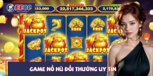 Top Game Nổ Hũ Đổi Thưởng Uy Tín Tại Dịch Vụ Giải Trí EE88