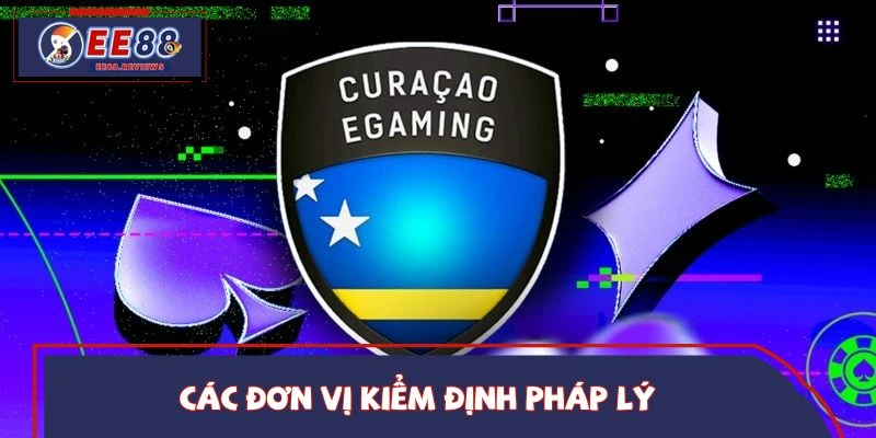 Các đơn vị kiểm định pháp lý của giấy phép hoạt động EE88